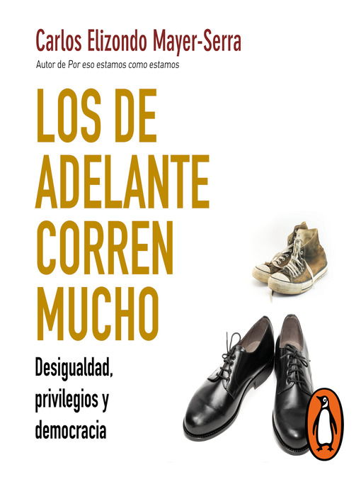 Title details for Los de adelante corren mucho by Carlos Elizondo Mayer-Serra - Available